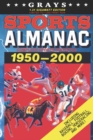 Image for Grays Sports Almanac : Complete Sports Statistics 1950-2000 [1.21 Gigawatt Edition - LIMITED TO 1,000 PRINT RUN]