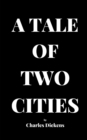 Image for A Tale of Two Cities by Charles Dickens