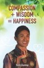 Image for Compassion + Wisdom = Happiness