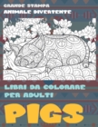 Image for Libri da colorare per adulti - Grande stampa - Animale divertente - Pigs
