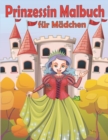 Image for Prinzessin Malbuch fur Madchen