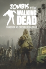 Image for Zombis y the Walking Dead Fanbook : Guia no oficial sobre zombis y la serie de television