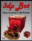 Image for How to Print a 3D Printer