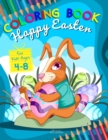 Image for Happy Easter Coloring Book for Kids Ages 4-8 : Easter Gifts for Kids Age 4, 5, 6, 7, 8
