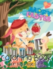 Image for Happy Easter Coloring Book for Kids Ages 4-8 : Easter Gifts for Kids Age 4, 5, 6, 7, 8 - Egg Hunt Gift for Children - Boys &amp; Girls