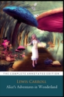 Image for Alice&#39;s Adventures in Wonderland &quot;The Annotated Classic Edition&quot;