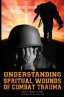 Image for Understanding Spiritual Wounds of Combat Trauma