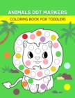 Image for Animals Dot Markers Coloring Book for Toddlers