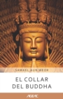 Image for El Collar del Buddha (AGEAC) : Edicion Blanco y Negro