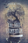 Image for The True Story Book : Original Classics and Annotated