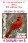 Image for Dr John WorldPeace JD Haiku 5 7 5 and Free Verse : WorldPeace Poetry