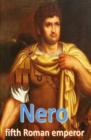Image for Nero : fifth Roman emperor