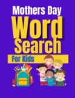 Image for Mothers Day Word Search For Kids