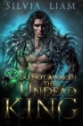 Image for Do Not Awaken the Undead King