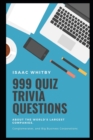 Image for 999 Quiz Trivia Questions about the World&#39;s Largest Companies, Conglomerates, and Big Business Corporations