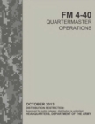 Image for FM 4-40 Quartermaster Operations