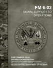 Image for FM 6-02 Signal Support to Operations