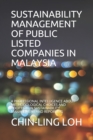 Image for Sustainability Management of Public Listed Companies in Malaysia : A Professional Intelligence about Methodological Choices and Adoption in Sustainability Management and Reporting