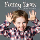 Image for Funny Faces, A No Text Picture Book
