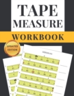 Image for Tape Measure Workbook : Learn to Read a Measuring Tape