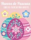 Image for Huevos de Pascuas Libro de colorear para adultos : 50 dibujos para colorear relajantes y antiestres - Arte Terapia, Mandalas - Idea de regalo de Pascuas