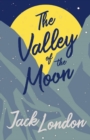 Image for The Valley of the Moon Annotated
