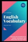 Image for English Vocabulary Mega Quiz Book : 5001 Solved Examples on Words, Meanings, and Spellings for Test Prep