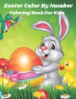 Image for Easter Color By Number Coloring Book For Kids : Coloring Book for Kids