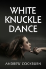 Image for White Knuckle Dance