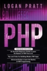 Image for PHP : 3 in 1- Essential Beginners Guide+ Tips and tricks+ Advanced Guide to Learn the Realms of PHP Programming