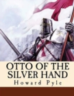 Image for Otto of the Silver Hand (Annotated)