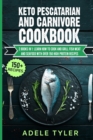 Image for Keto Pescatarian And Carnivore Cookbook