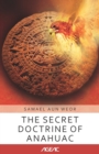 Image for The Secret Doctrine of Anahuac (AGEAC)