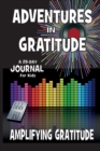 Image for Adventure In Gratitude - Amplifying Gratitude