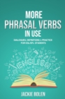 Image for More Phrasal Verbs in Use