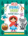 Image for Red Riding Hood - Scissor Skills. Coloring and Activity Book for Kids Ages 2-6.
