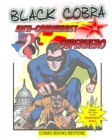 Image for Superhero comic book : BLACK COBRA, ANTI-COMMUNIST SUPERHERO: America&#39;s champion of justice - Restored version 2021