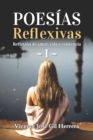 Image for Poesias Reflexivas 1. : Reflexion de amor, vida y existencia