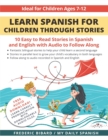 Image for Learn Spanish for Children through Stories : 10 easy to read stories in Spanish and English with audio to follow along