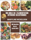 Image for Ma Bible de l&#39;Alimentation Cetogene Selectionnee