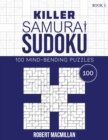 Image for Killer Samurai Sudoku, Book 1 : 100 Mind-Bending Puzzles