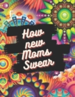 Image for How new Moms Swear