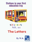 Image for Stations in your first education trip - Station No.01 - The letters