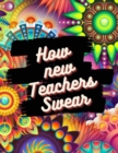 Image for How new Teachers Swear