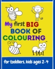 Image for My First Big Book of Colouring