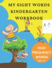Image for My Sight Words Kindergarten Workbook : Ages 4-6 (My Workbooks)