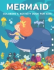 Image for Mermaid Coloring &amp; Activity Book for Kids : A Fun with Coloring, Dot to Dot, Word Scramble, Spot The Difference, Mazes, Sudoku, Word Search, Crossword and More