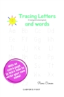 Image for Trace letters and words - a tracing and colouring book! : Learning letters one by one with tracing words and colouring pictures!