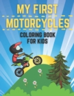 Image for My First Motorcycles Coloring Book For Kids