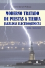 Image for Moderno tratado de puestas a tierra : Jabalinas electroquimicas